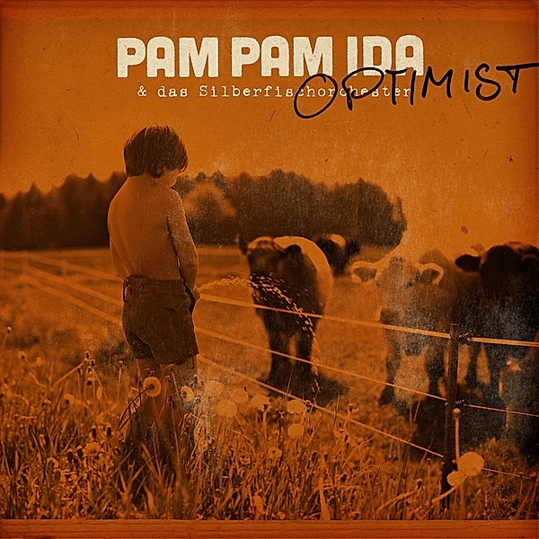 Optimist, Pam Pam Ida