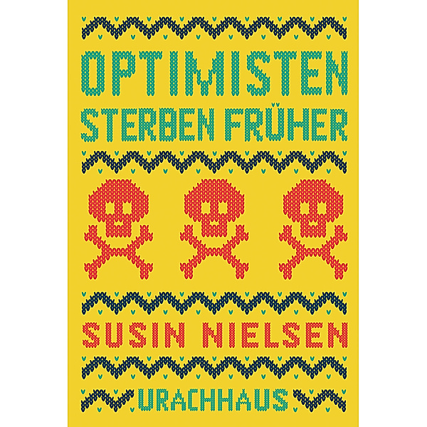 Optimisten sterben früher, Susin Nielsen