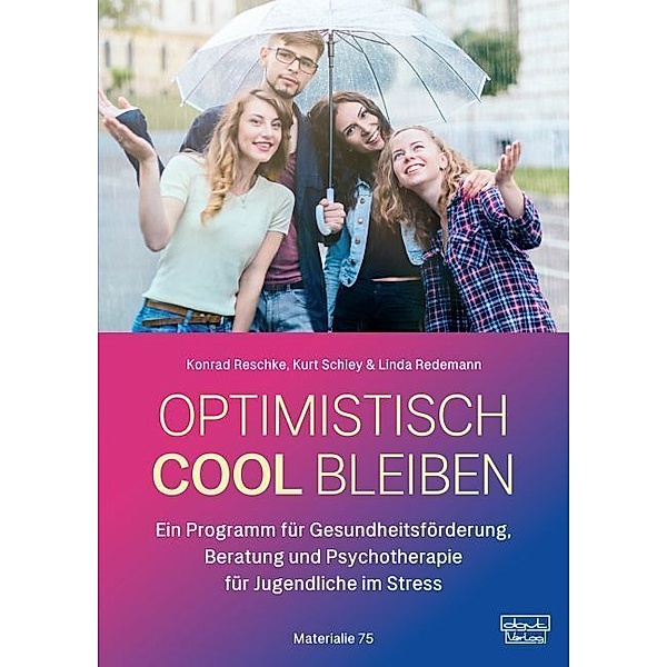 Optimistisch cool bleiben, Konrad Reschke, Kurt Schley, Linda Redemann