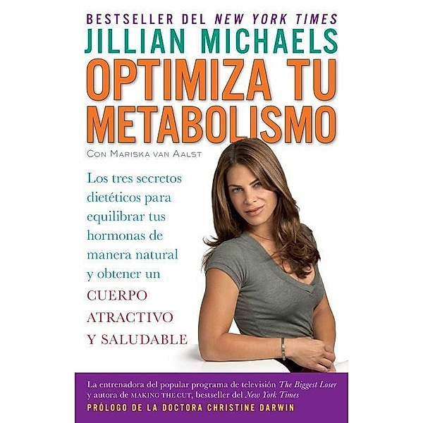 Optimiza tu metabolismo / Vintage Espanol, Jillian Michaels