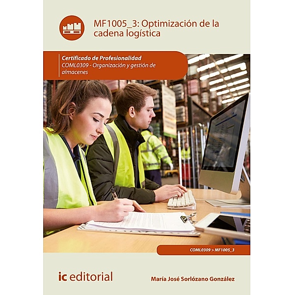 Optimización de la cadena logística. COML0309, María José Sorlózano González