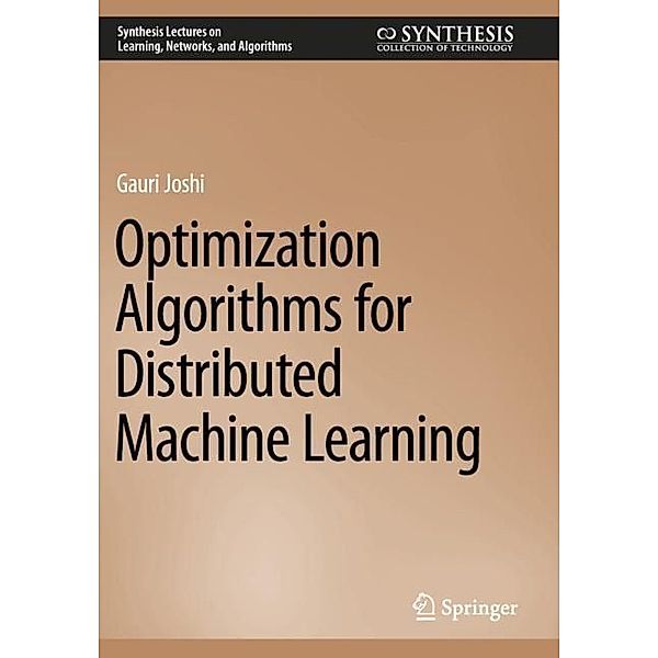 Optimization Algorithms for Distributed Machine Learning, Gauri Joshi