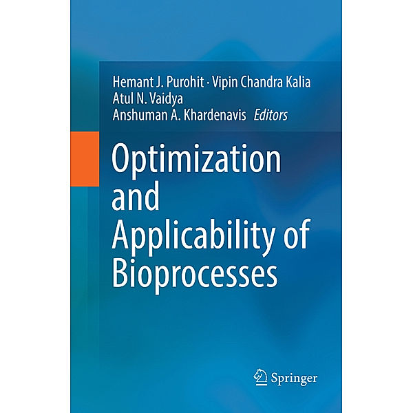 Optimization and Applicability of Bioprocesses