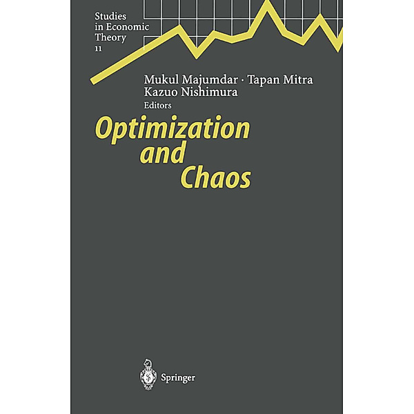 Optimization and Chaos, Mukul Majumdar, Tapan Mitra, Kazuo Nishimura