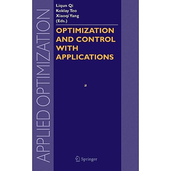 Optimization and Control with Applications / Applied Optimization Bd.96