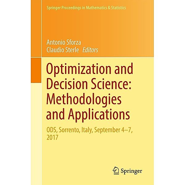 Optimization and Decision Science: Methodologies and Applications / Springer Proceedings in Mathematics & Statistics Bd.217