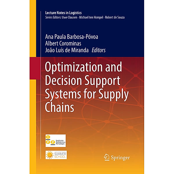 Optimization and Decision Support Systems for Supply Chains