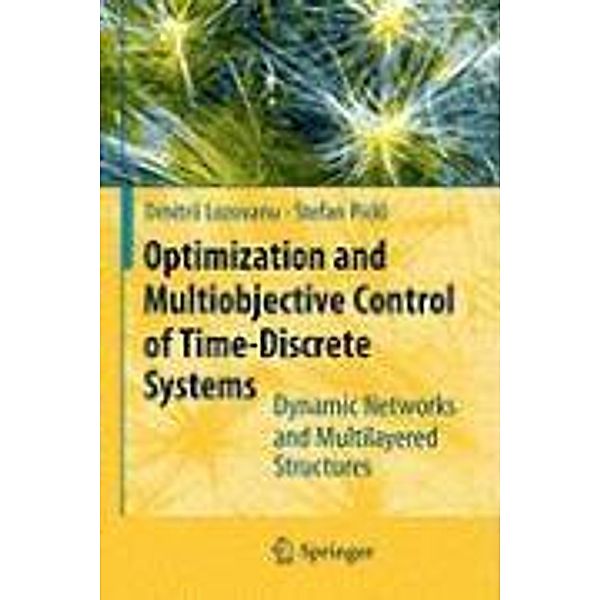 Optimization and Multiobjective Control of Time-Discrete Systems, Dmitrii Lozovanu