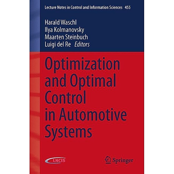 Optimization and Optimal Control in Automotive Systems