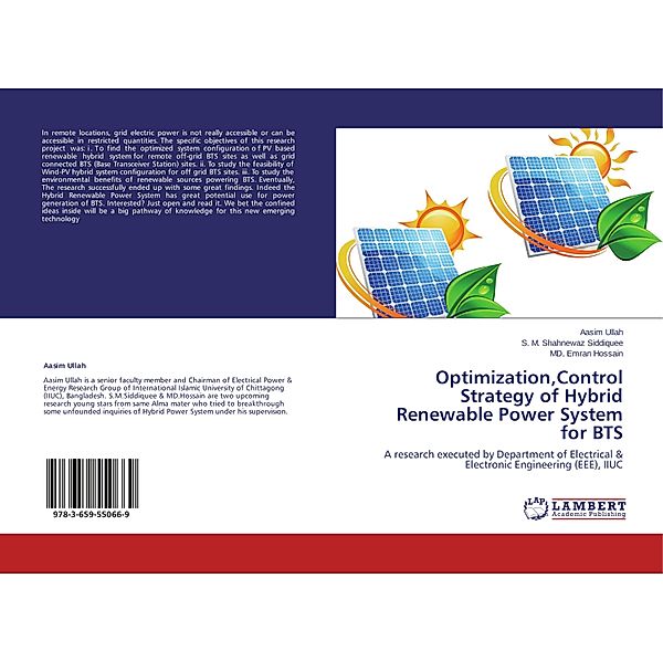 Optimization,Control Strategy of Hybrid Renewable Power System for BTS, Aasim Ullah, S. M. Shahnewaz Siddiquee, Emran Hossain