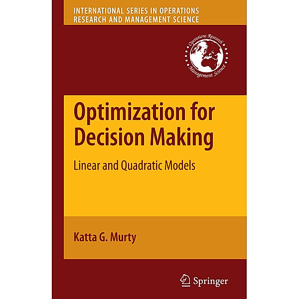 Optimization for Decision Making, Katta G. Murty