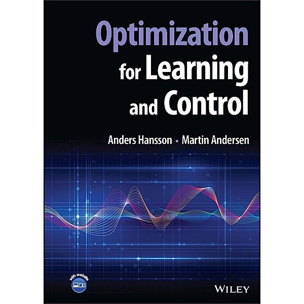 Optimization for Learning and Control, Anders Hansson, Martin Andersen