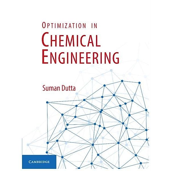 Optimization in Chemical Engineering, Suman Dutta
