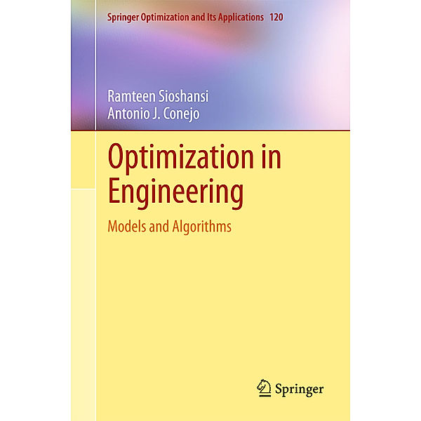 Optimization in Engineering, Ramteen Sioshansi, Antonio J. Conejo