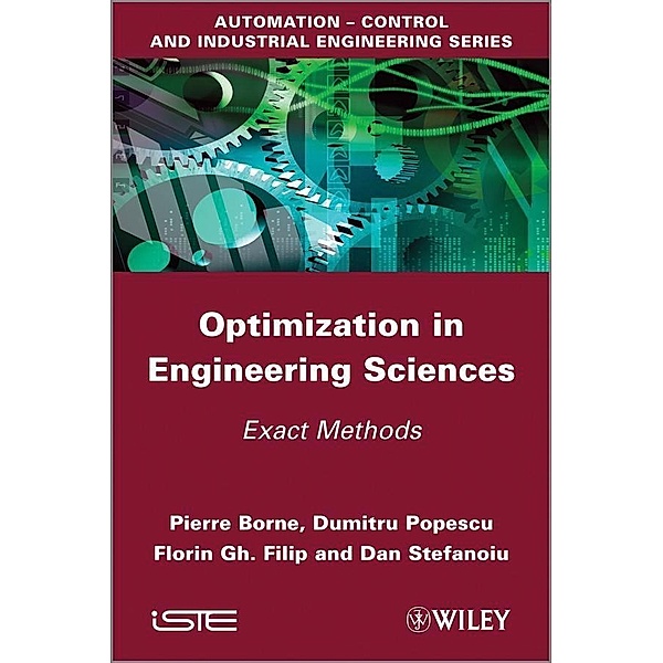 Optimization in Engineering Sciences, Pierre Borne, Dumitru Popescu, Florin Gheorghe Filip, Dan Stefanoiu