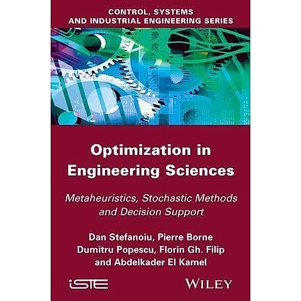 Optimization in Engineering Sciences, Dan Stefanoiu, Pierre Borne, Dumitru Popescu, Florin Gheorghe Filip, Abdelkader El Kamel