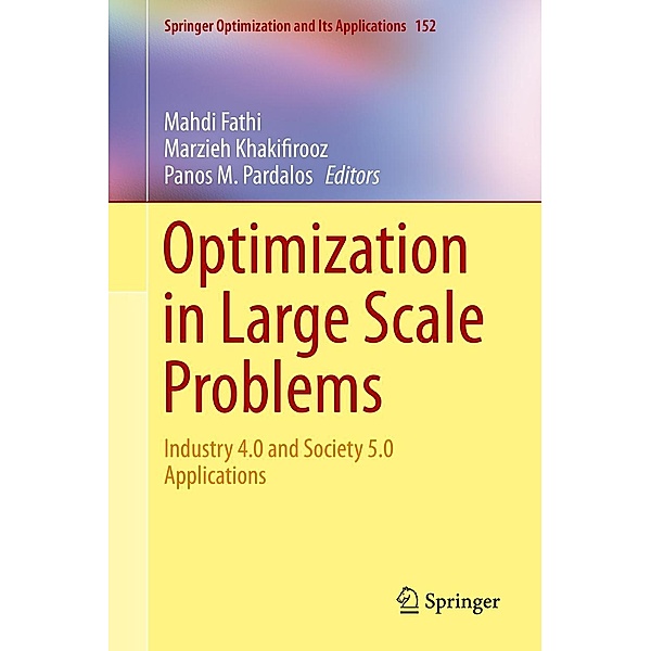 Optimization in Large Scale Problems / Springer Optimization and Its Applications Bd.152