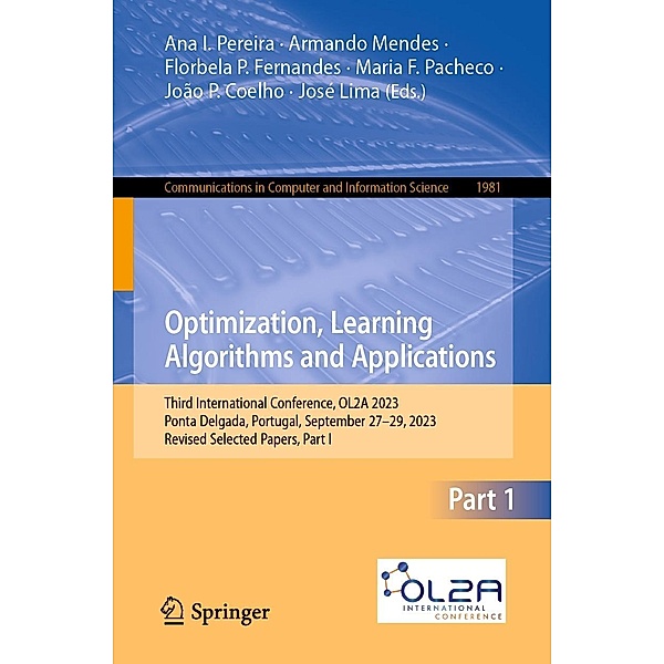 Optimization, Learning Algorithms and Applications / Communications in Computer and Information Science Bd.1981