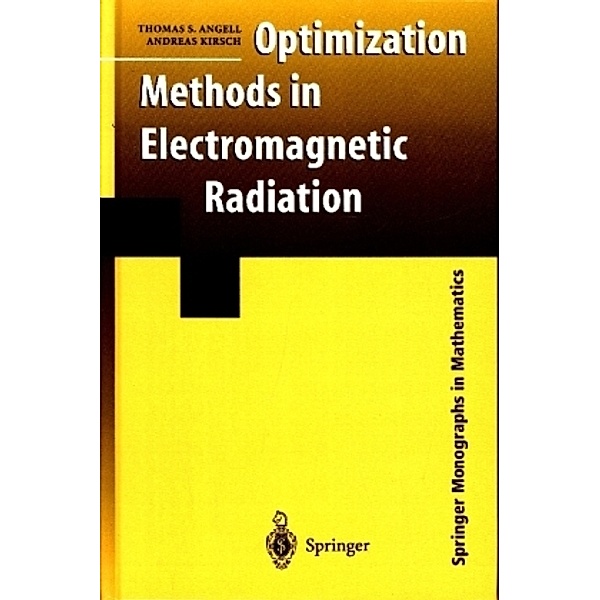 Optimization Methods in Electromagnetic Radiation, Thomas S. Angell, Andreas Kirsch