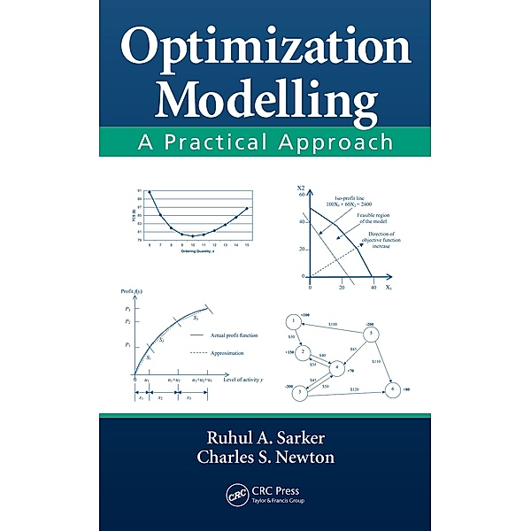 Optimization Modelling, Ruhul Amin Sarker, Charles S. Newton