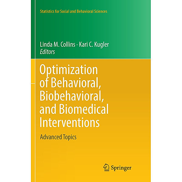 Optimization of Behavioral, Biobehavioral, and Biomedical Interventions