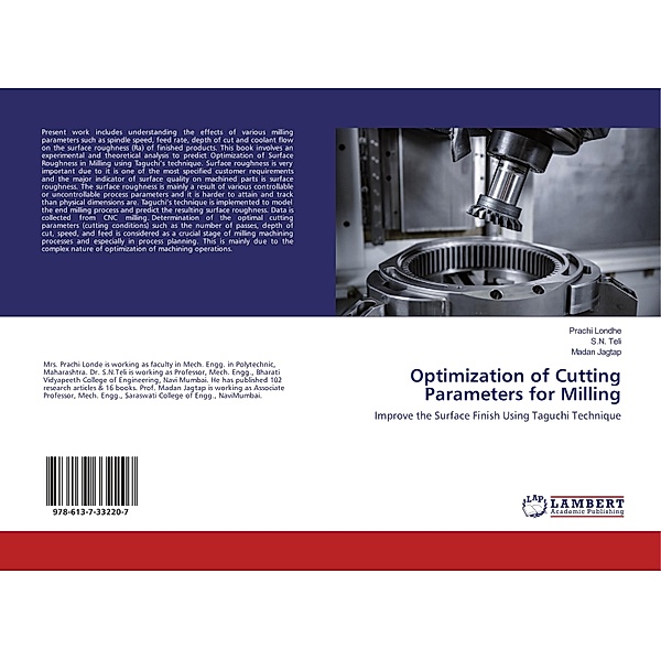 Optimization of Cutting Parameters for Milling, Prachi Londhe, S. N. Teli, Madan Jagtap