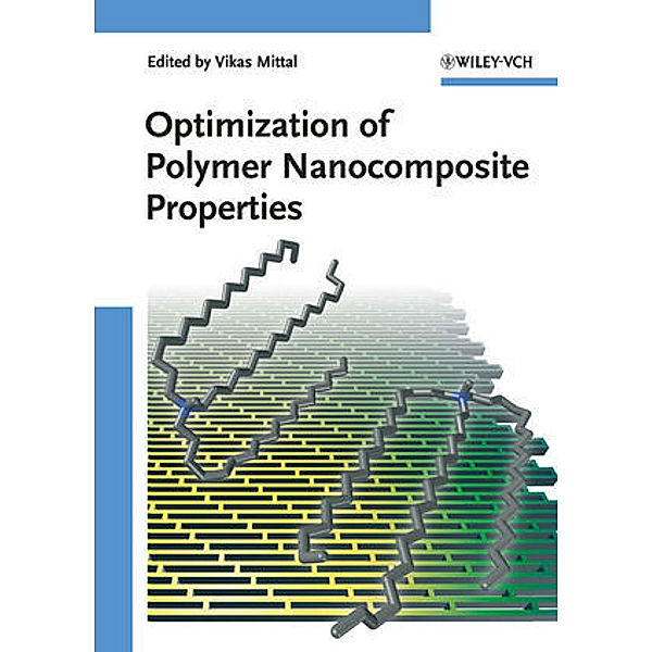 Optimization of Polymer Nanocomposite Properties