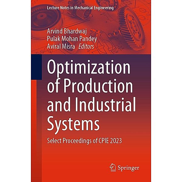 Optimization of Production and Industrial Systems / Lecture Notes in Mechanical Engineering