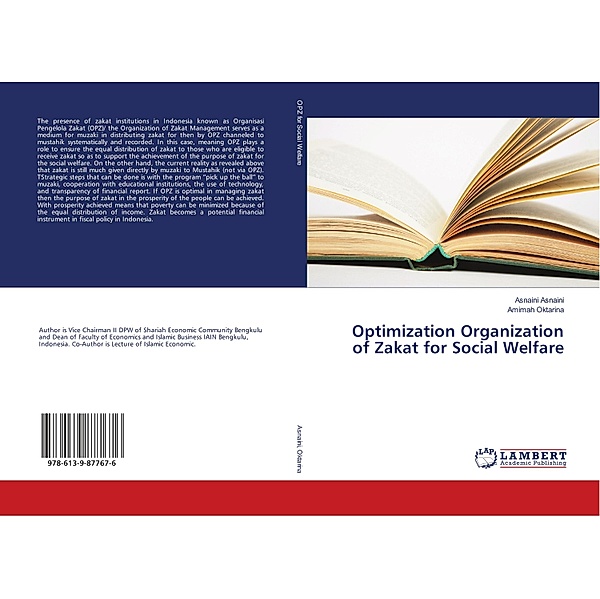 Optimization Organization of Zakat for Social Welfare, Asnaini Asnaini, Amimah Oktarina