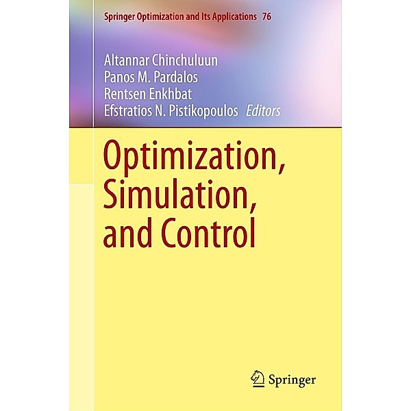 Optimization, Simulation, and Control / Springer Optimization and Its Applications Bd.76