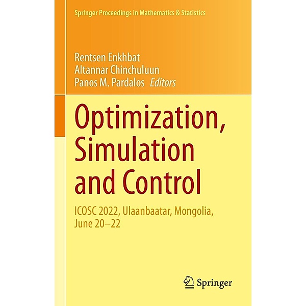 Optimization, Simulation and Control / Springer Proceedings in Mathematics & Statistics Bd.434