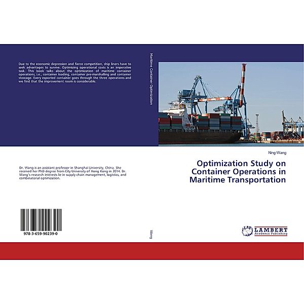 Optimization Study on Container Operations in Maritime Transportation, Ning Wang