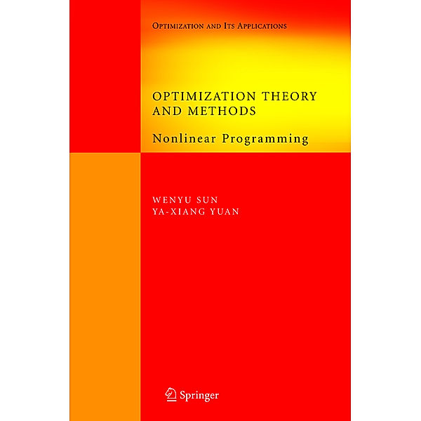 Optimization Theory and Methods, Wenyu Sun, Ya-Xiang Yuan