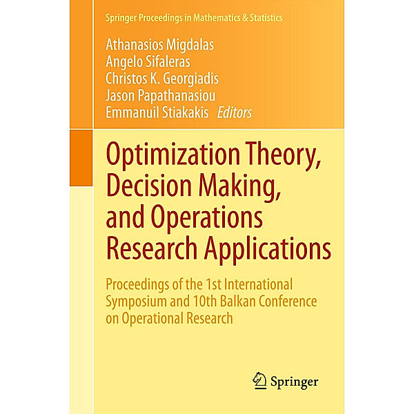 Optimization Theory, Decision Making, and Operations Research Applications