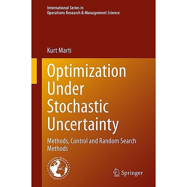 Optimization Under Stochastic Uncertainty, Kurt Marti