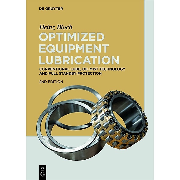 Optimized Equipment Lubrication, Heinz Bloch