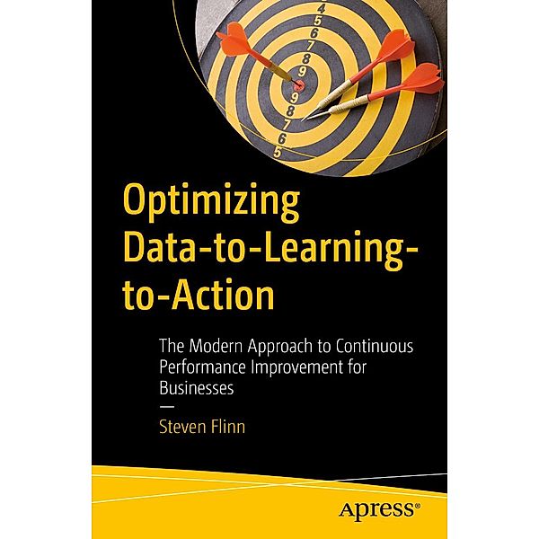 Optimizing Data-to-Learning-to-Action, Steven Flinn