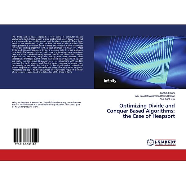 Optimizing Divide and Conquer Based Algorithms: the Case of Heapsort, Shahidul Islam, Abu Sa-Adat Mohammed Moinul Hasan, Arup Kanti Dey