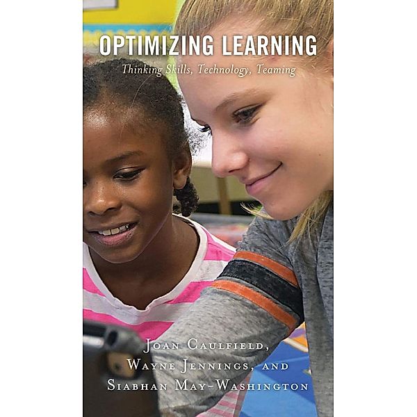 Optimizing Learning, Joan Caulfield, Siabhan May-Washington, Wayne Jennings