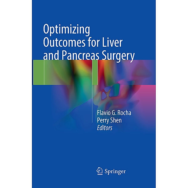 Optimizing Outcomes for Liver and Pancreas Surgery