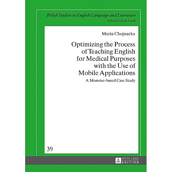 Optimizing the Process of Teaching English for Medical Purposes with the Use of Mobile Applications, Chojnacka Maria Chojnacka