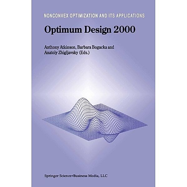 Optimum Design 2000 / Nonconvex Optimization and Its Applications Bd.51