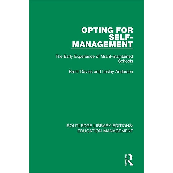 Opting for Self-management, Brent Davies, Lesley Anderson