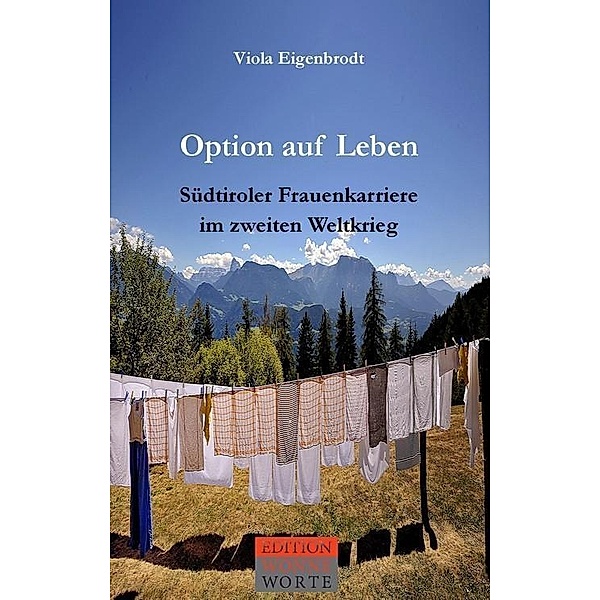Option auf Leben / Edition WonneWorte, Viola Eigenbrodt