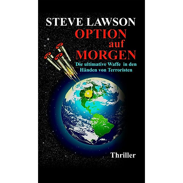 Option auf morgen, Steve Lawson