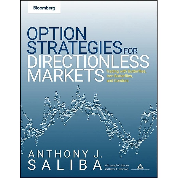 Option Spread Strategies / Bloomberg Professional, Anthony J. Saliba, Joseph C. Corona, Karen E. Johnson