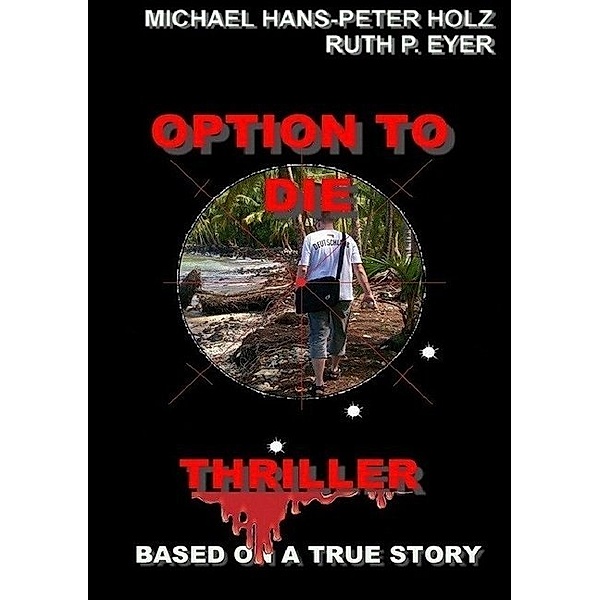 Option to Die, Dr. Michael. Holz, Ruth Eyer
