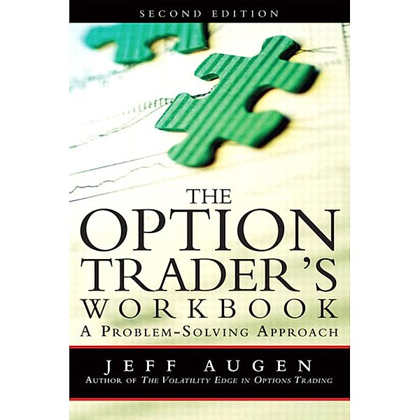 Option Trader's Workbook, The, Jeff Augen