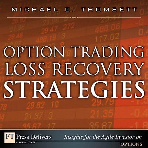 Option Trading Loss Recovery Strategies, Michael Thomsett