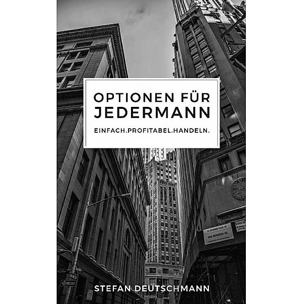 Optionen für jedermann, Stefan Deutschmann